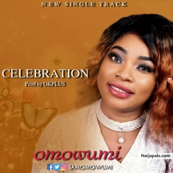 Celebration (Prod. OkPlus) by Omowumi 