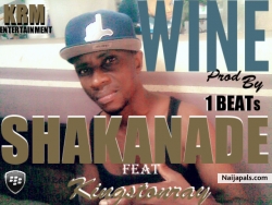 wine by SHAKANADE x KINGSTONRAY [prod by one beats] 