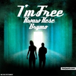 I'm Free by Kwaw Kese Ft. Brymo