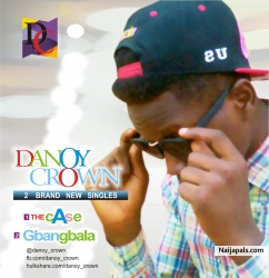 Get the latest Danoy_crown hit single The Case @ http://tindeck.com/dl/uezp kindly click the direct link