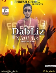 Dabliz-HAIL US by DABLIZ