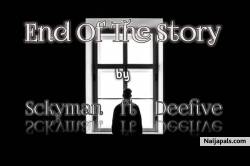 End of the story by Sckyman ft deefive 