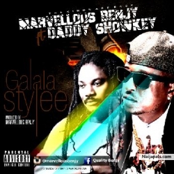 Galala Stlylee by Marvellous Benjy ft Daddy Showkey 