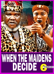 WHEN THE MAIDENS DECIDE PT 6 (New Movie) 2025 Latest Nigerian Nollywood Epic Movie