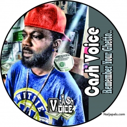 REMEMBER YOUR GHETTO by CASH VOICE