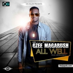 All Well by GZee MagaBush 