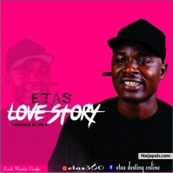 Love story(prod by Mr X) by Etas