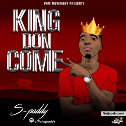 King Don Come by S-paddy