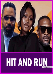 HIT AND RUN-FREDRICK LEONARD, KENNETH OKOLIE, LINDA OSIFO, TINA MBAH, FEMI BRANCH