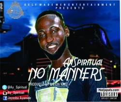NO MANNERS by Ayspiritual 