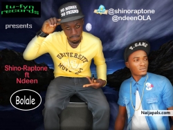 ft Ndeen Bolale _-_ Shino raptone by shino raptone