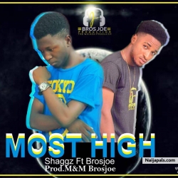 Most High ft brosjoe by shagzz