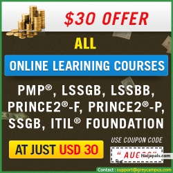 Get all Online Courses (ITIL Foundation Online Training, PMP Online Training, Six Sigma Green Belt Online Training, Lean Six Sigma Black Belt Online Training, Lean Six Sigma Green Belt Online training, PRINCE2 Foundation Online Training and PRINCE2 Practitioner Online Training) for just USD 30!! Apply the Coupon Code - AUG30 in the following link to avail the offer: http://lnkd.in/bPUsSaS