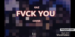 fvck you (Cover) by KAZ