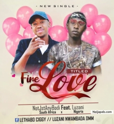 Fire Love by Luzani(Nigeria) X NotJstAnyBodi(South Africa)