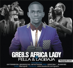 AFRICA LADY by GRE8.S FT FELLA  LAGBAJA