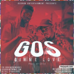 Gimme Love by OG ft Azidan (GOS)