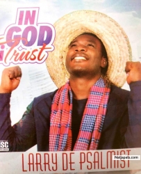 In God I trust by Larry De Psalmist by Larry De Psalmist