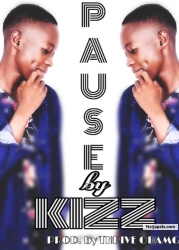 PAUSE by KIZZ