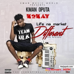 Life na Market by K2KAY ( Kman Oputa )