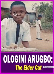 OLOGINI ARUGBO: The Elder Cat - Yoruba Movie 2025 Drama Peju Ogunmola | Sunday Jatto