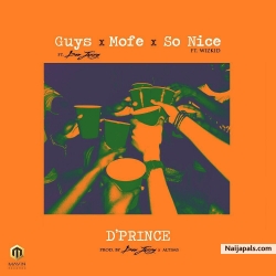 So Nice by Dprince ft. Wizkid