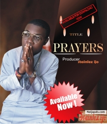 Prayers by  stainlez ijo