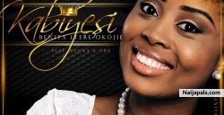 KabiYesi by Benita Okojie Ft. Kenny K’ore