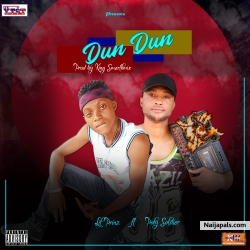 Dun Dun by Lil prinz (Wizkid Part 2) ft Poly Soldier_Prod. by Kingsmarthmix