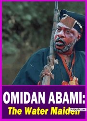 OMIDAN ABAMI: The Water Maiden And The Hunter - Yoruba Movie 2025 Drama Odunlade Adekola | Ogunmola
