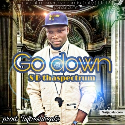 Go down by S B thaspectrum