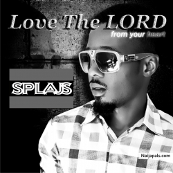 love the LORD from your heart by Splajs
