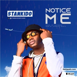 Notice Me by Stankido