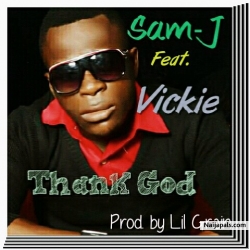 Thank God_ft_ Vickie by Sam.J