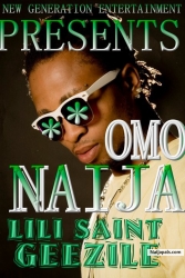 OMO NAIJA by LILI SAINT GEEZILE