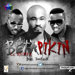 Beta Pikin Remix by Harrysong ft Toofan