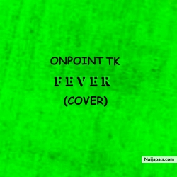 Wizkid Fever(cover) by Onpoint TK