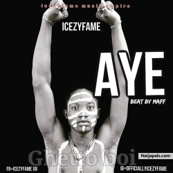 AYE by ICEYFAME