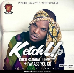 Coco Banana by Ketchup ft. Banky W