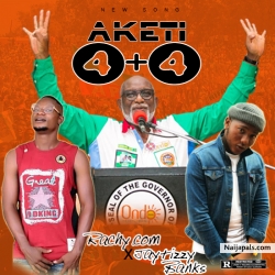 Aketi 4+4 by Rachy.com Ft Jaytizzy Banks