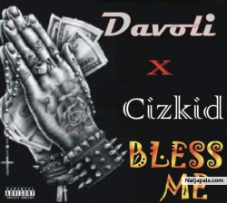 Bless me by Davoli x Cizkid
