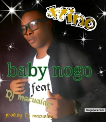 Baby Nogo feat.Dj macualay,Dr Ninnoeric by XTENO