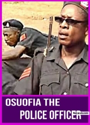OSUOFIA THE POLICE OFFICER