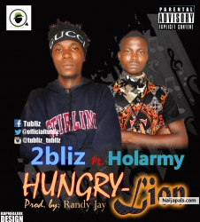 hungry lion by 2bliz ft holarmy