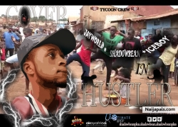 HUSTLER by Shadowbean ft jayworld X iceboy