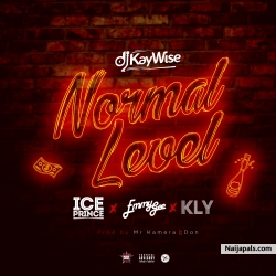 Normal Level by DJ Kaywise Ft. Ice Prince, Emmy Gee & Kly