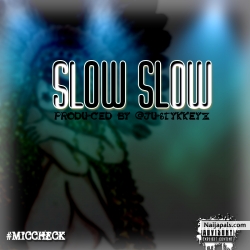 Slow Slow by Ykkeyz