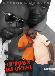 djquest and uptown or omotolani and olarewaju
