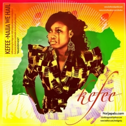 Naija we hail by Kefee