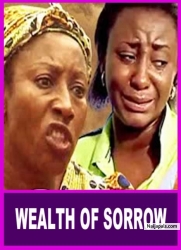 WEALTH OF SORROW| THIS INI EDO &; PATIENCE OZOKWOR OLD NIGERIAN MOVIE WILL MAKE U CRY -COMPLETE MOVIE
